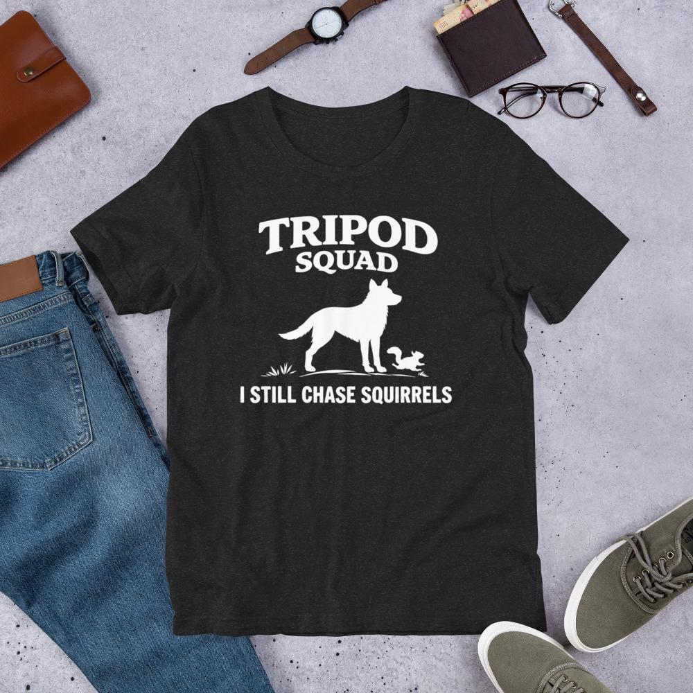 Tripod Squad Shirt – I Still Chase Squirrels